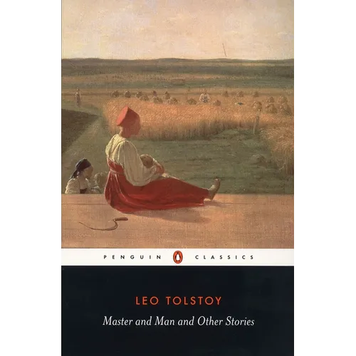Master and Man and Other Stories