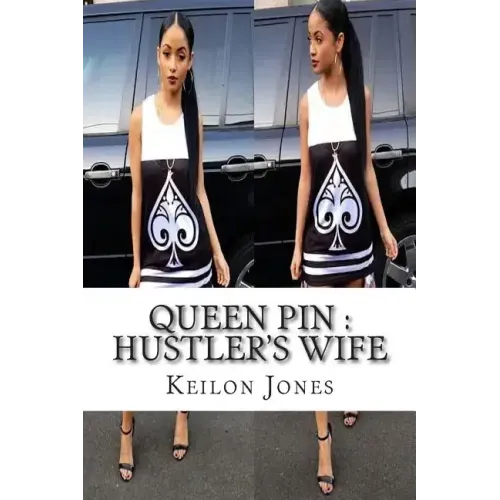 Queen Pin: A Hustler's Wife