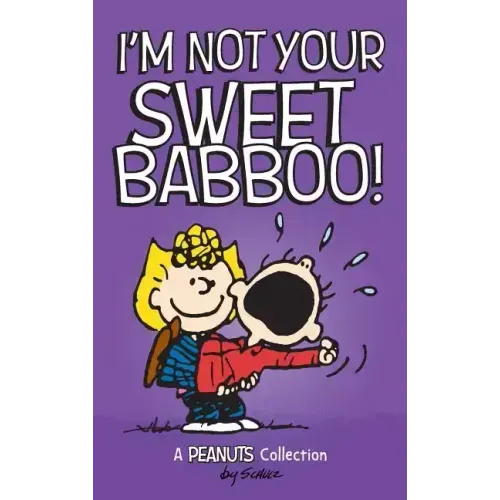 I'm Not Your Sweet Babboo!