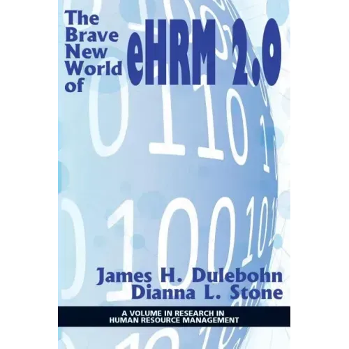 The Brave New World of eHRM 2.0