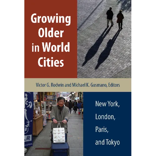 Growing Older in World Cities: New York, London, Paris, and Tokyo
