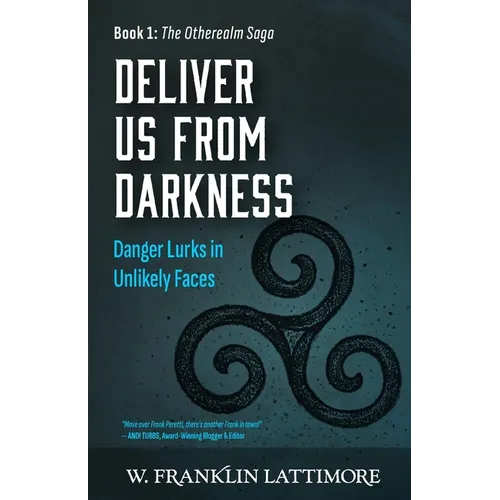 Deliver Us from Darkness