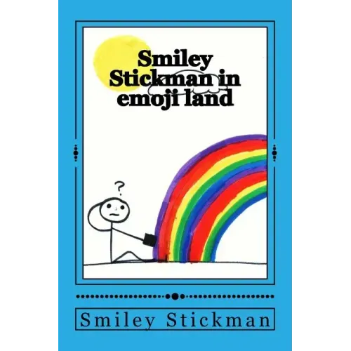 Smiley Stickman in emoji land