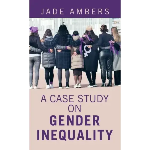 A Case Study on Gender Inequality