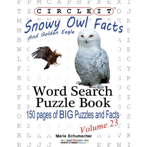 Circle It, Snowy Owl and Golden Eagle Facts, Word Search, Puzzle Book