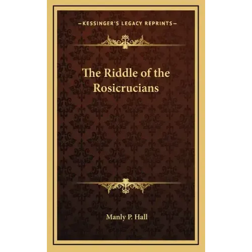 The Riddle of the Rosicrucians