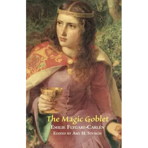 The Magic Goblet: A Swedish Tale