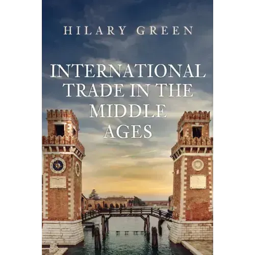 International Trade in the Middle Ages