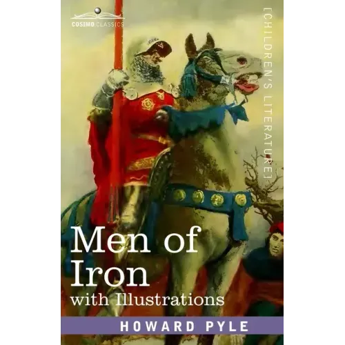 Men of Iron: with illustrations