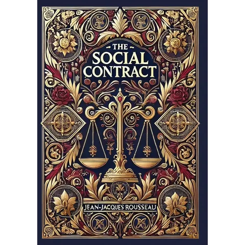 The Social Contract (Collector's Edition) (Laminated Hardback with Jacket)