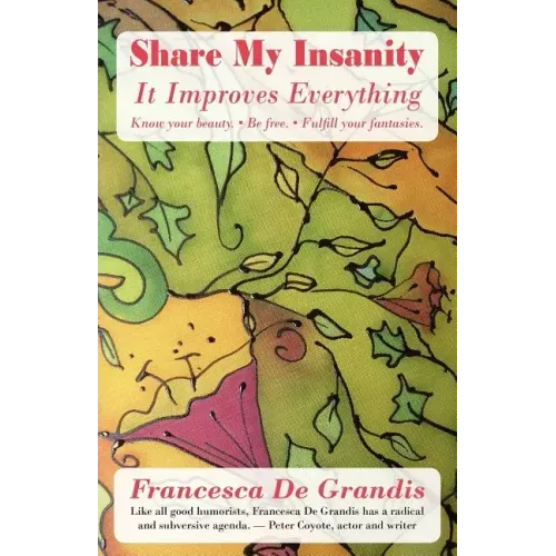 Share My Insanity: It Improves Everything