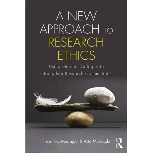 A New Approach to Research Ethics: Using Guided Dialogue to Strengthen Research Communities