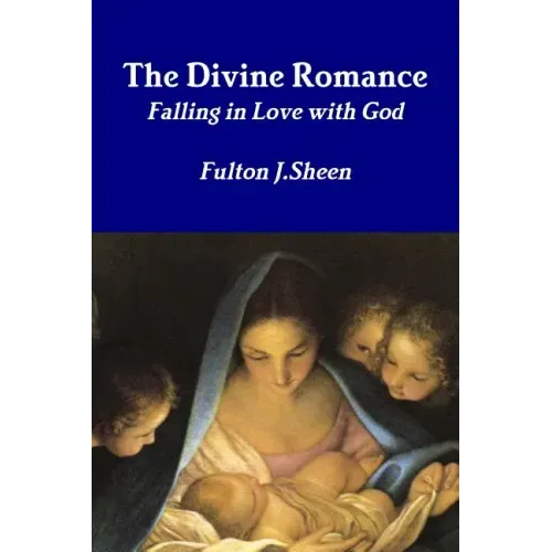The Divine Romance