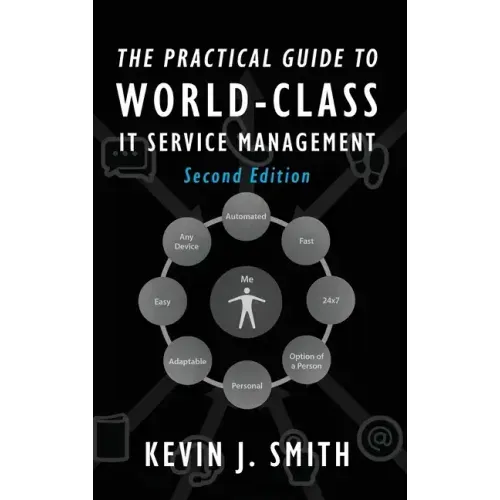 The Practical Guide To World-Class IT Service Management