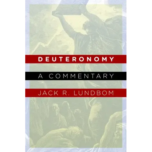 Deuteronomy: A Commentary