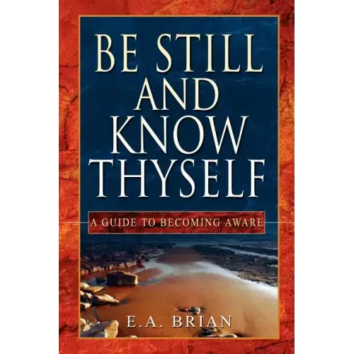 Be Still and Know Thyself