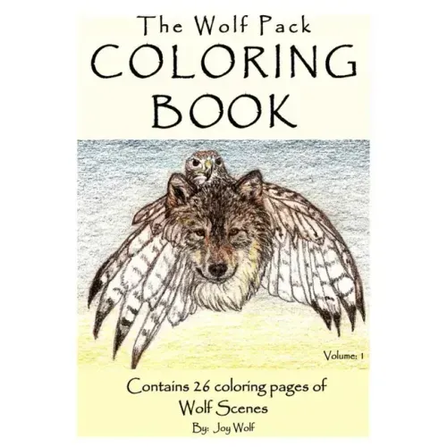 The Wolf Pack Coloring Book 26 Coloring Pages of Wolf Scenes Volume 1