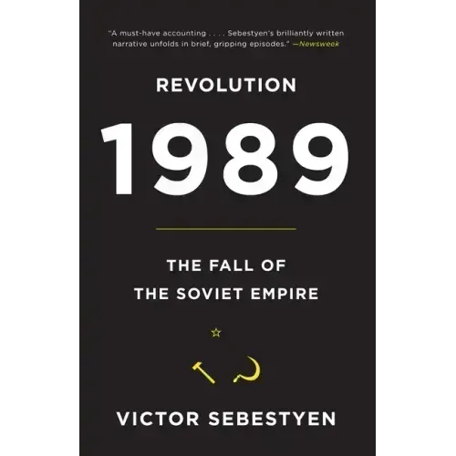 Revolution 1989: The Fall of the Soviet Empire