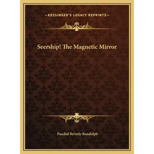 Seership! The Magnetic Mirror