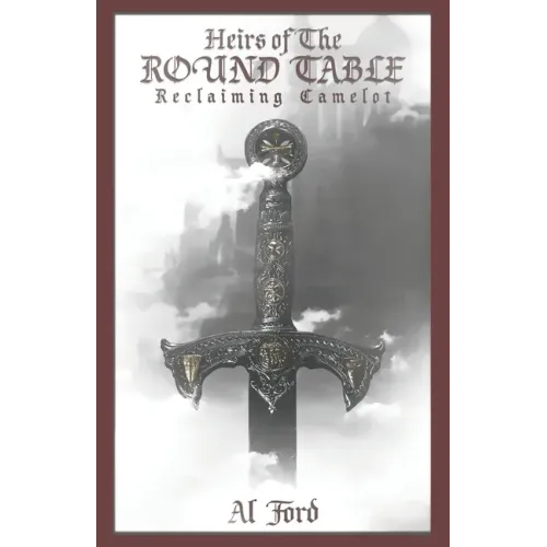 Heirs of the Round Table: Reclaiming Camelot