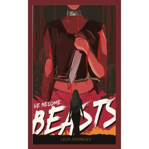We Become Beasts
