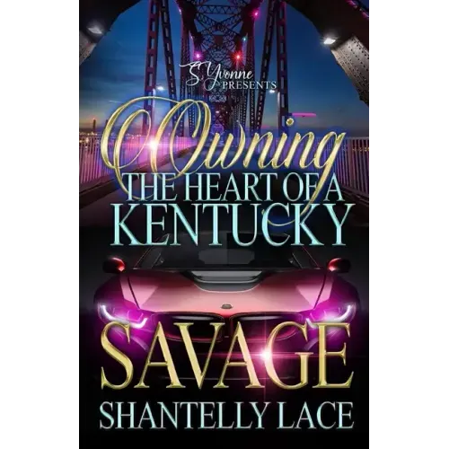 Owning The Heart Of A Kentucky Savage