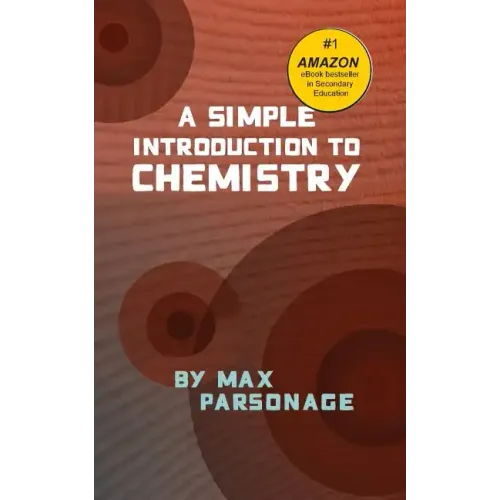 A Simple Introduction to Chemistry