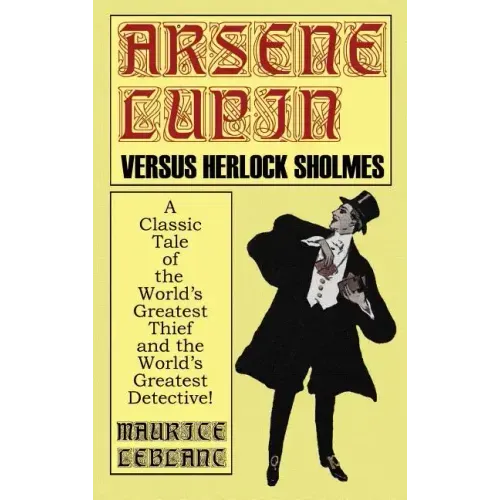 Arsene Lupin Vs. Herlock Sholmes