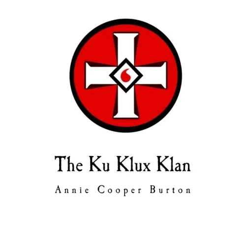 The Ku Klux Klan: United Daughters of the Confederacy