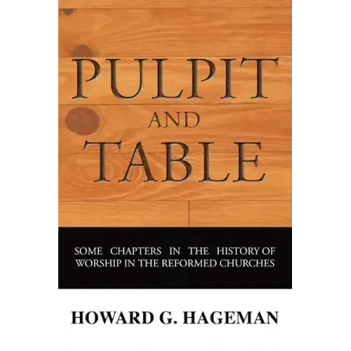 Pulpit and Table