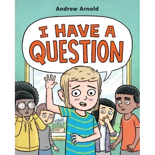 I Have a Question