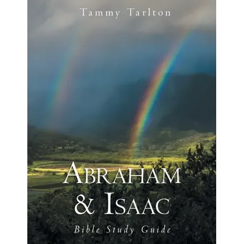 Abraham & Isaac: Bible Study Guide