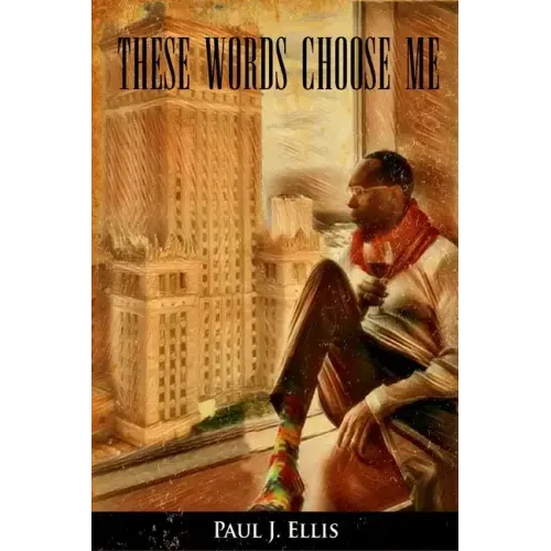These Words Choose Me