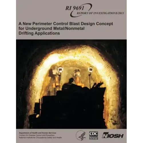 A New Perimeter Control Blast Design Concept for Underground Metal/Nonmetal Drifting Applications