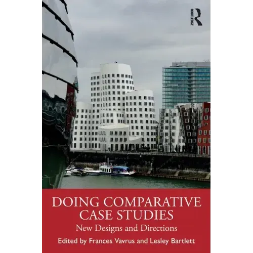 Doing Comparative Case Studies: New Designs and Directions