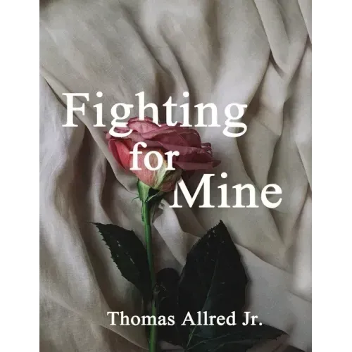 Fighting for Mine