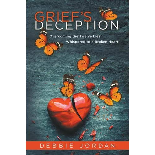 Grief's Deception