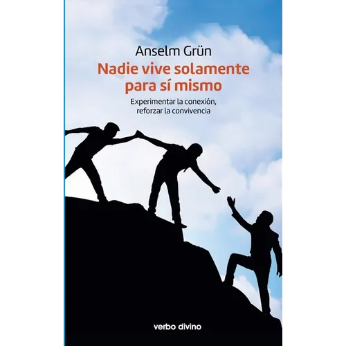 Nadie vive solamente para sí mismo
