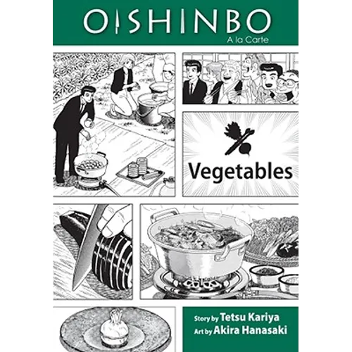 Oishinbo: Vegetables, Vol. 5: a la Carte