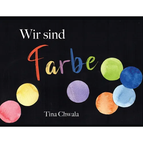 Wir sind Farbe