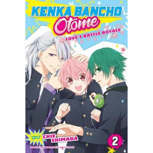 Kenka Bancho Otome: Love's Battle Royale, Vol. 2