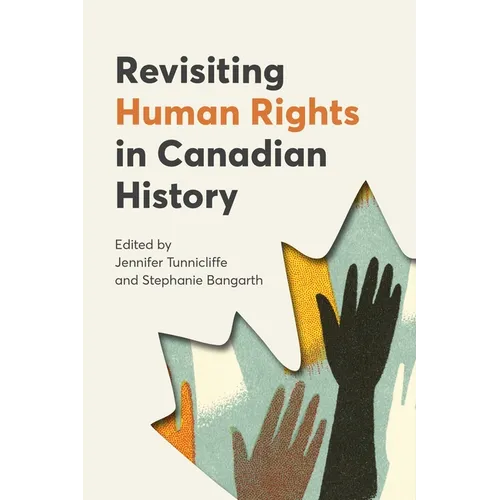 Revisiting Human Rights in Canadian History