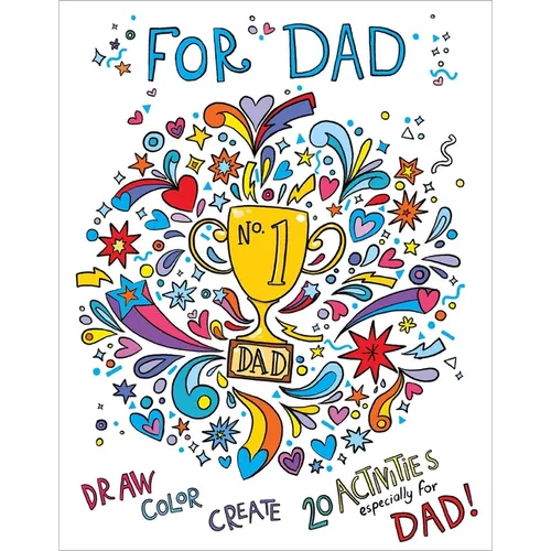 For Dad: Coloring Book: Color-Your-Own Art & Activity Book