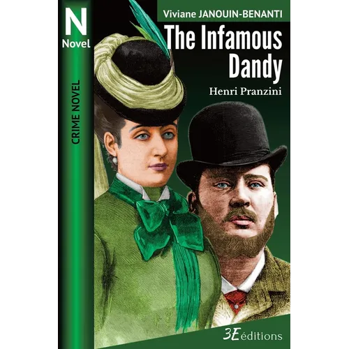 The Infamous Dandy: Henri Pranzini