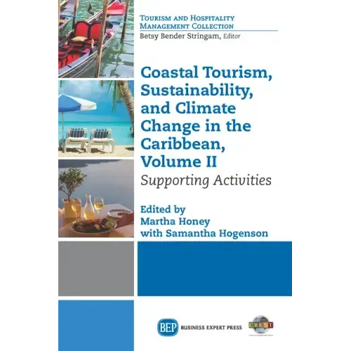 Coastal Tourism, Sustainability, and Climate Change in the Caribbean, Volume II: Supporting Activities