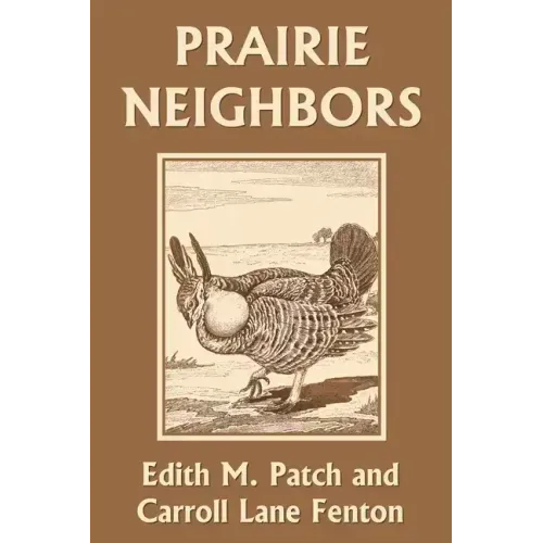 Prairie Neighbors (Yesterday's Classics)