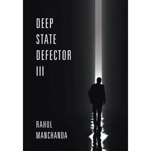 Deep State Defector III