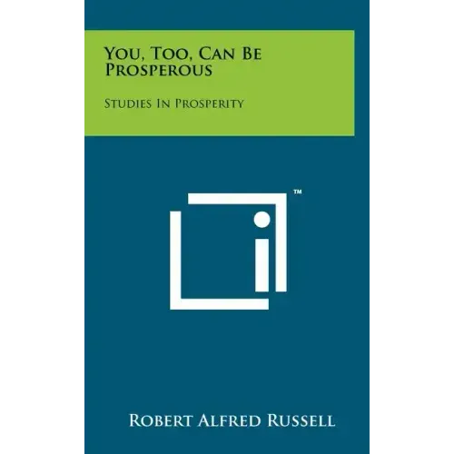 You, Too, Can Be Prosperous: Studies in Prosperity