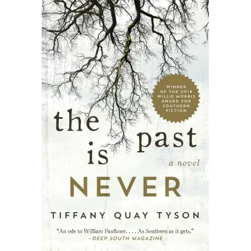 The Past Is Never