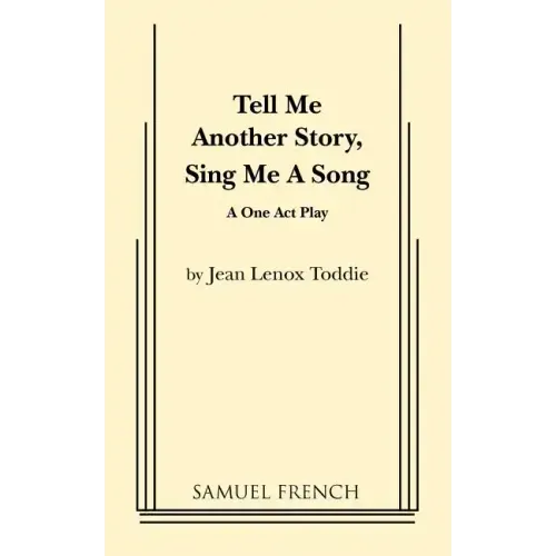 Tell Me Another Story, Sing Me a Song
